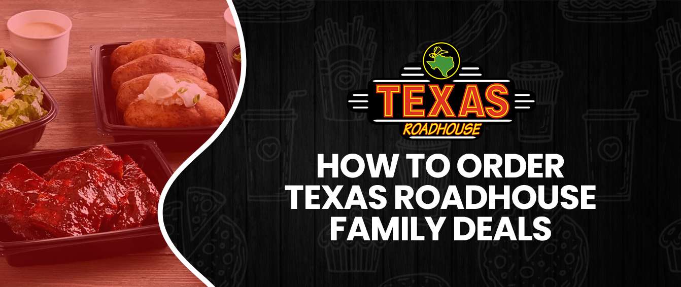 Texas Roadhouse family meal deals
