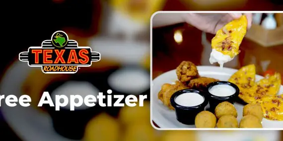 Free Appetizer at Texas Roadhouse