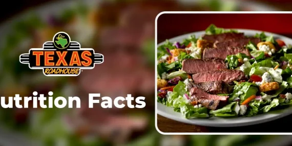 Texas Roadhouse Nutrition Facts