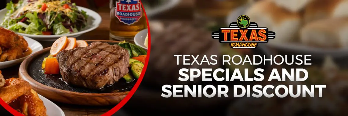 Texas Roadhouse Specials and Senior Discount