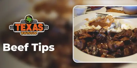 Texas Roadhouse beef tips