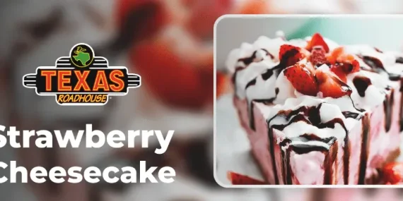Texas Roadhouse Strawberry Cheesecake